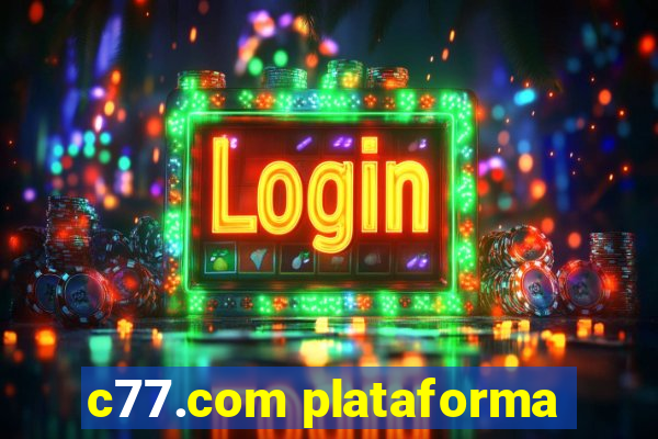 c77.com plataforma